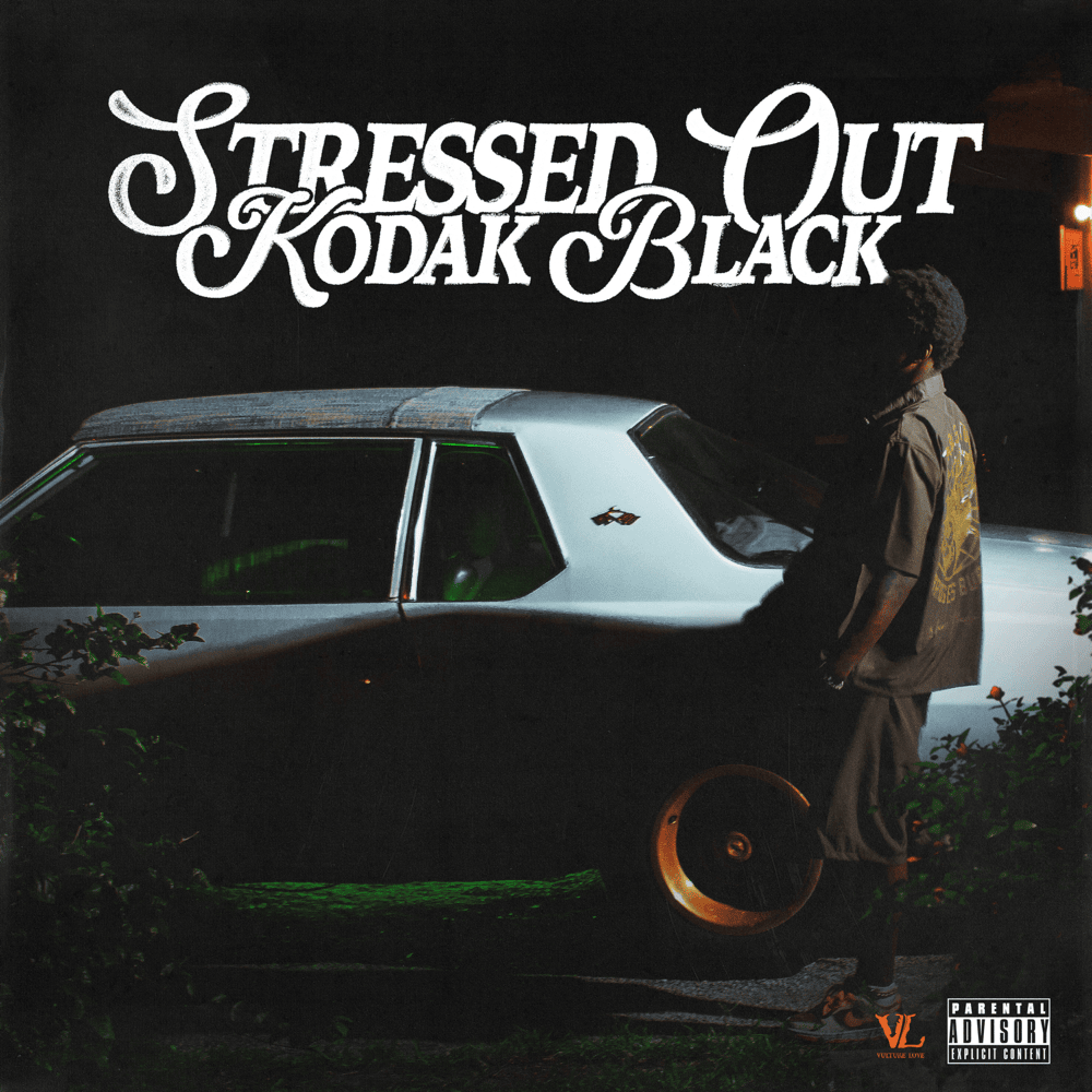 Kodak Black “Stressed Out” cover art