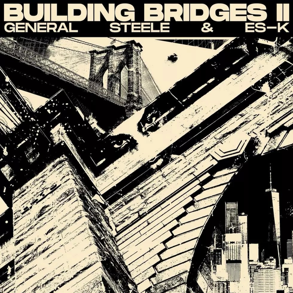 General Steele and Es-K 'Building Bridges II' Album Cover