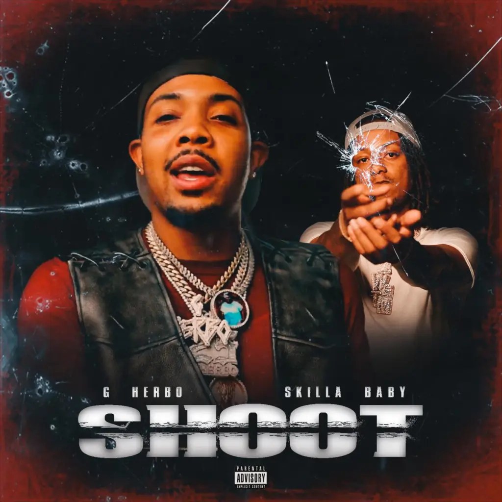 G Herbo & Skilla Baby “Shoot” cover art