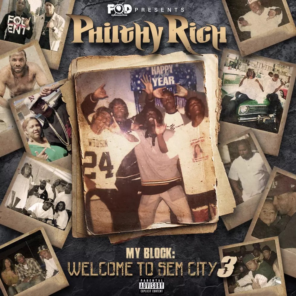 Philthy Rich - 'My Block: Welcome to Sem City 3' Album Cover