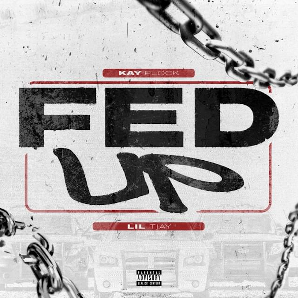 Kay Flock & Lil Tjay “Fed Up” cover art