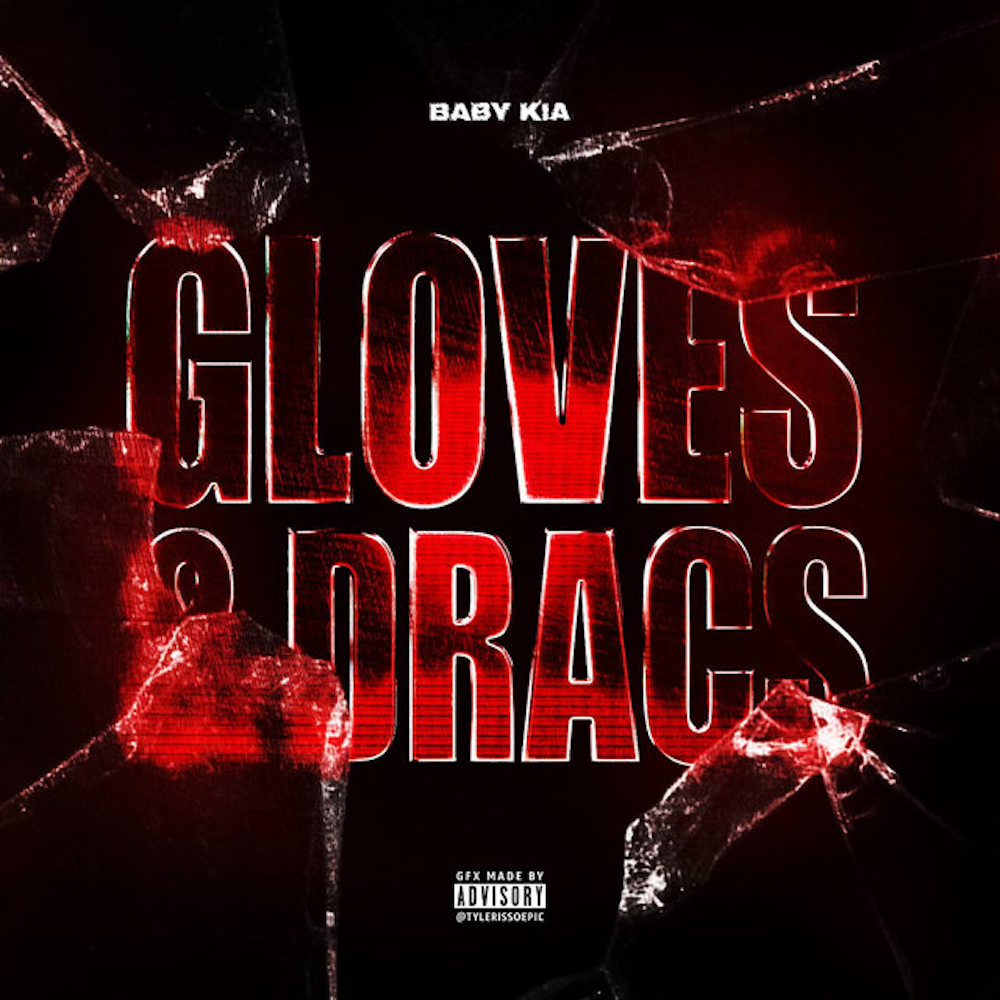 Baby Kia “Gloves & Dracs (Black AF1s)” cover art