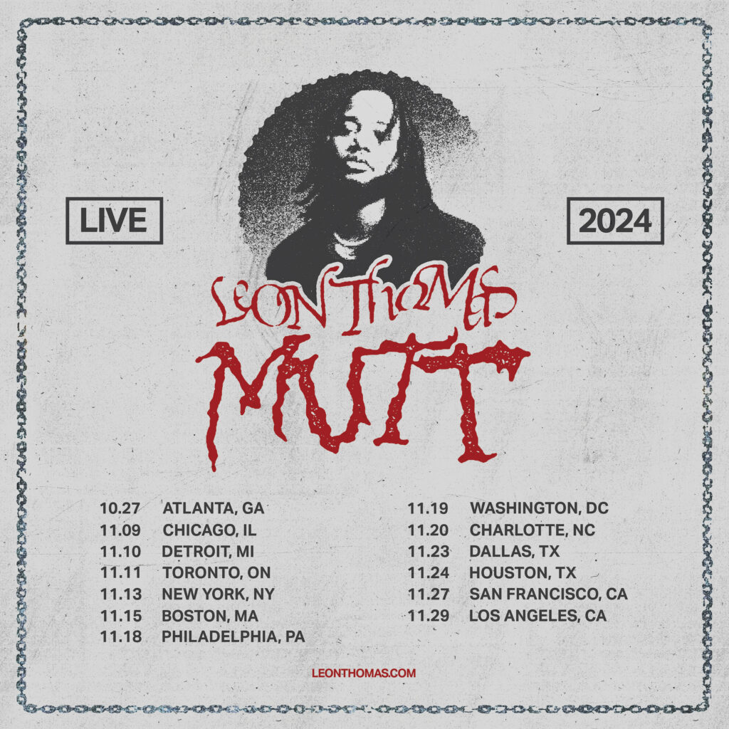 Leon Thomas' MUTT Tour poster