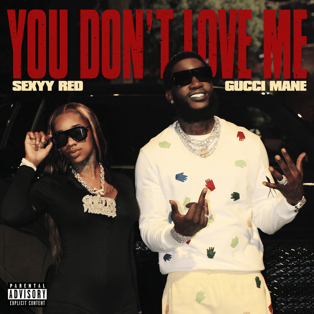 Gucci Mane & Sexyy Red “You Don’t Love Me” cover art