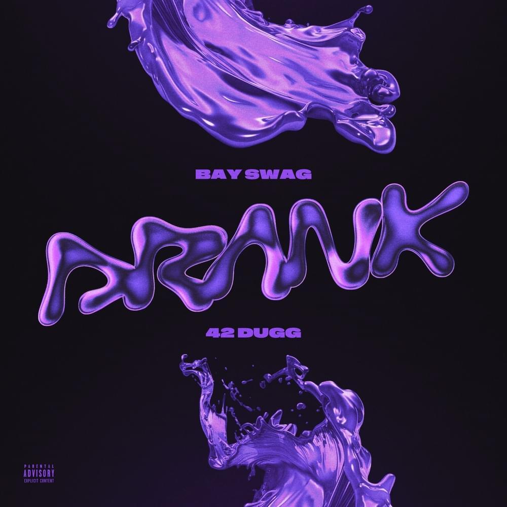 Bay Swag & 42 Dugg “Drank” Cover Art