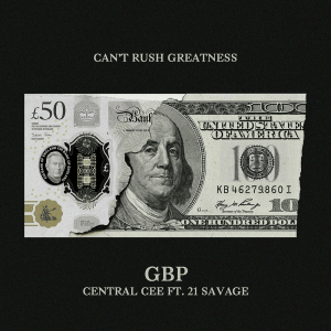 Central Cee Feat. 21 Savage “GBP” cover art