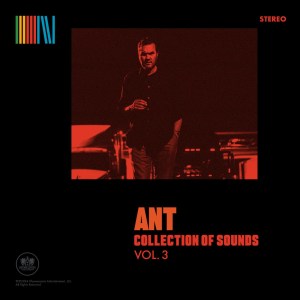 Ant - 'Collection of Sounds: Volume 3' Cover Art