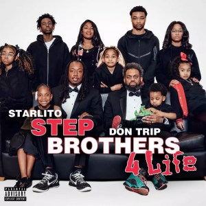 Starlito, Don Trip - 'Brothers 4 Life' Cover Art