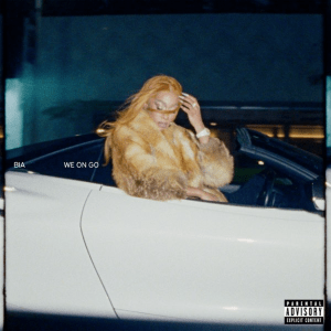 BIA “We On Go” cover art