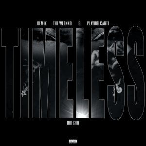 The Weeknd Feat. Playboi Carti & Doechii “Timeless (Remix)” cover art