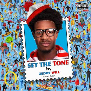 Zeddy Will - 'Set The Tone' Cover Art