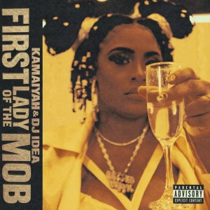 Kamaiyah - 'First Lady Of The Mob' Cover Art