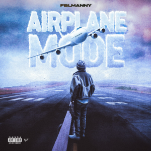 FBLManny - 'Airplane Mode' Cover Art