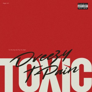 Dreezy, T-Pain - 