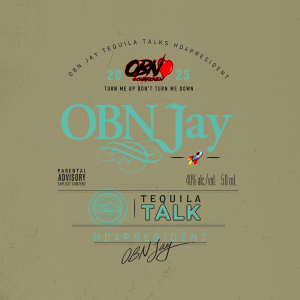 OBN Jay - 'Tequila Talk' Cover Art