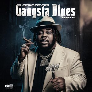 Eddie Valero - 'Gangsta Blues 2' Cover Art