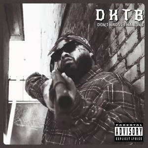 Rucci - 'Dont Kross Tha Bone' Cover Art