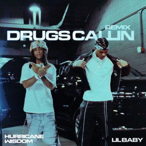 Hurricane Wisdom Featuring Lil Baby - 