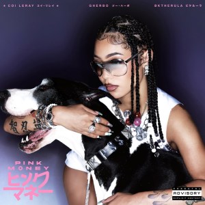Coi Leray Featuring G Herbo & Bktherula – “Pink Money” Cover Art
