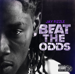 Jay Fizzle - 'Beat The Odds' Cover Art