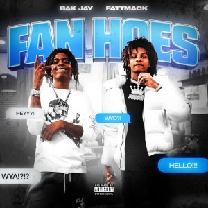 BAK Jay Featuring FattMack - 