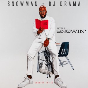 Jeezy, DJ Drama - 'Still Snowin'' Cover Art