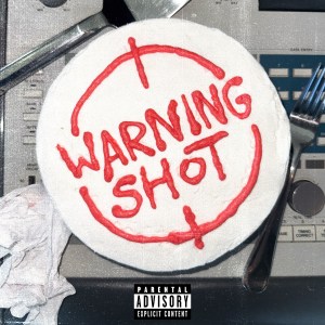 BabyChiefDoIt - 'Warning Shot' Cover Art