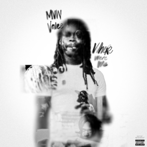 Valee, MVW - 'Where Were We' Cover Art