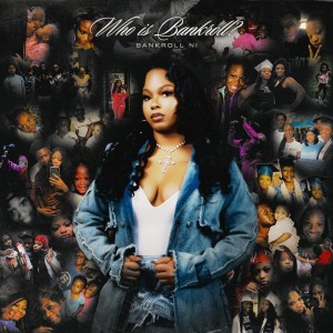 Bankroll Ni - 'Who Is Bankroll Ni?' Cover Art