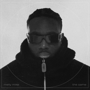 Melly Mike - 