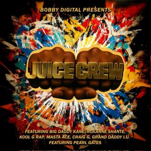 'Bobby Digital Presents: The Juice Crew' Cover Art