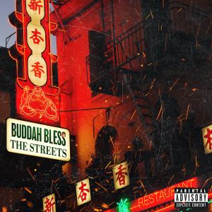 Buddah Bless - 'Buddah Bless The Streets'