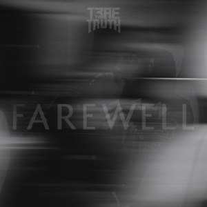 Trae Tha Truth - 'Farewell' Cover Art