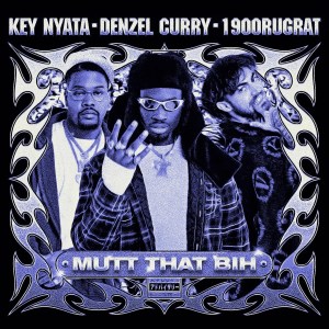 Denzel Curry Feat. 1900Rugrat Key Nyata - 
