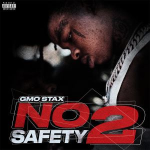 GMO Stax - 'No Safety 2' Cover Art